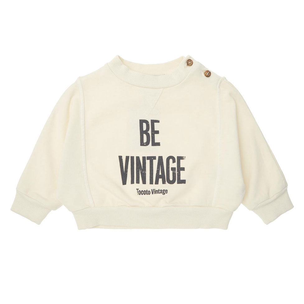 Tocoto Vintage Off White Be Vintage Baby Sweatshirt