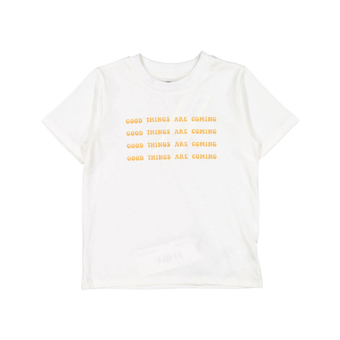 Its in my Jeans Good Things are Coming Tshirt