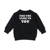 Rock Your Baby Black And The Same To You Baby Sweatshirt