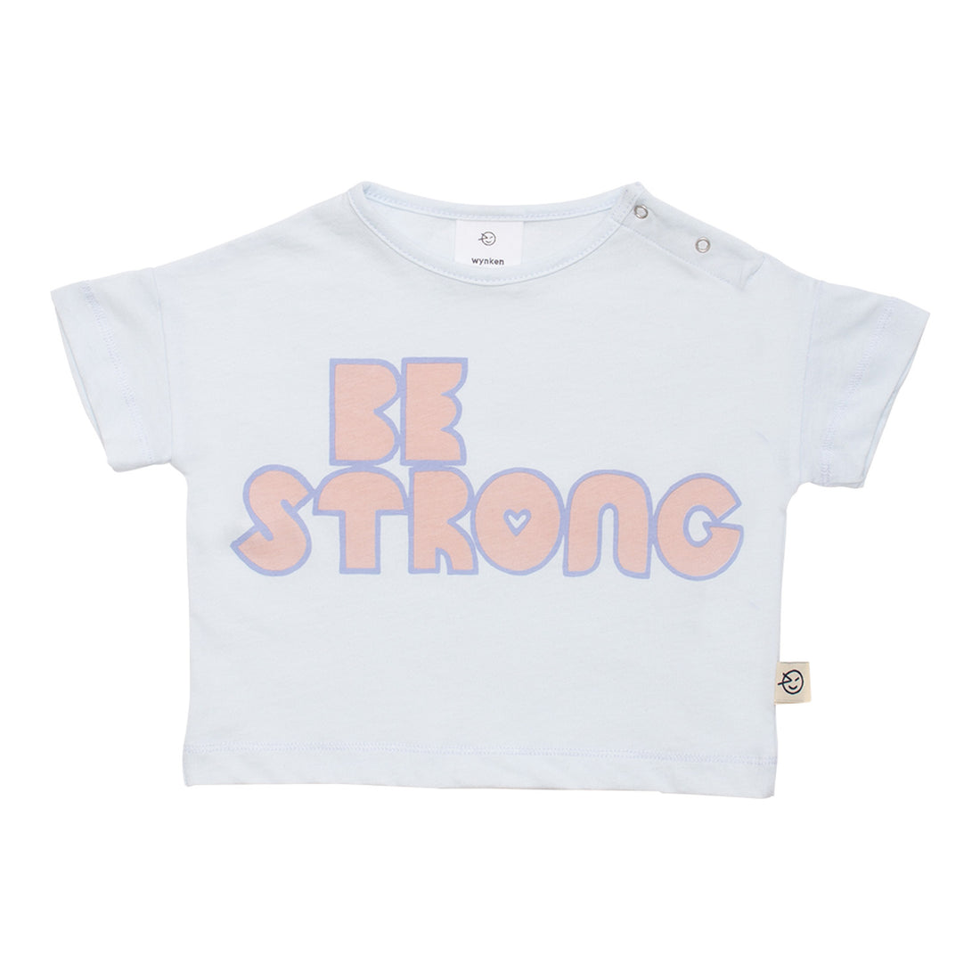WYNKEN Be Strong Baby Tee