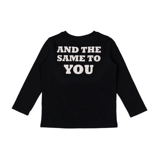 Rock Your Baby Black And The Same To You T-Shirt